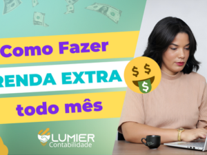 Como fazer renda extra todo mês em 2025 com 10 dicas infalíveis para aumentar sua fonte de rendimento.