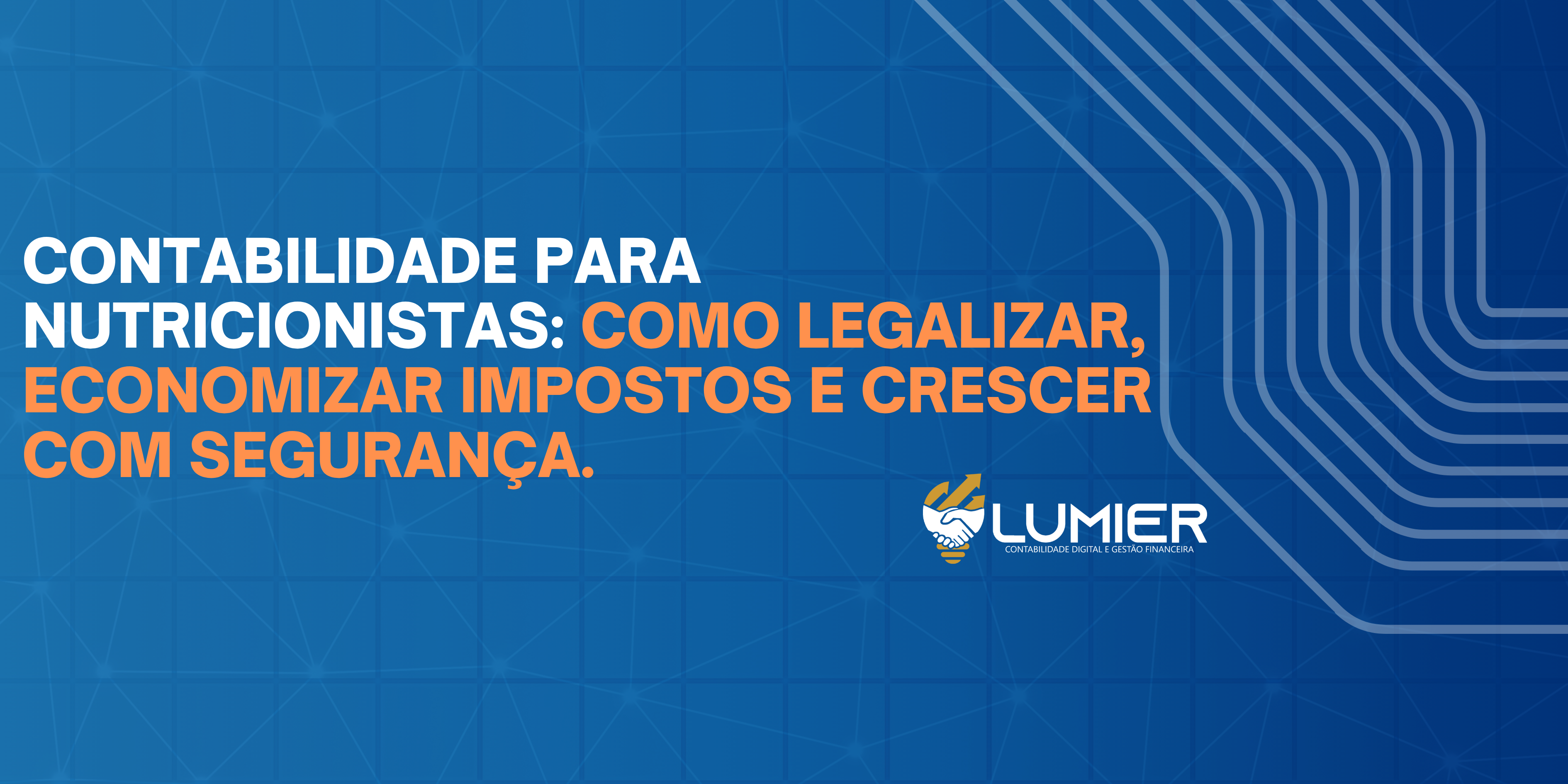 Descubra como nutricionistas podem abrir CNPJ, pagar menos impostos e legalizar o consultório com apoio de uma contabilidade especializado.